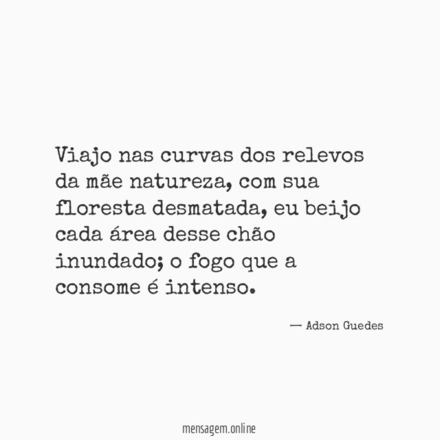 Viajo nas curvas dos relevos da mãe natureza