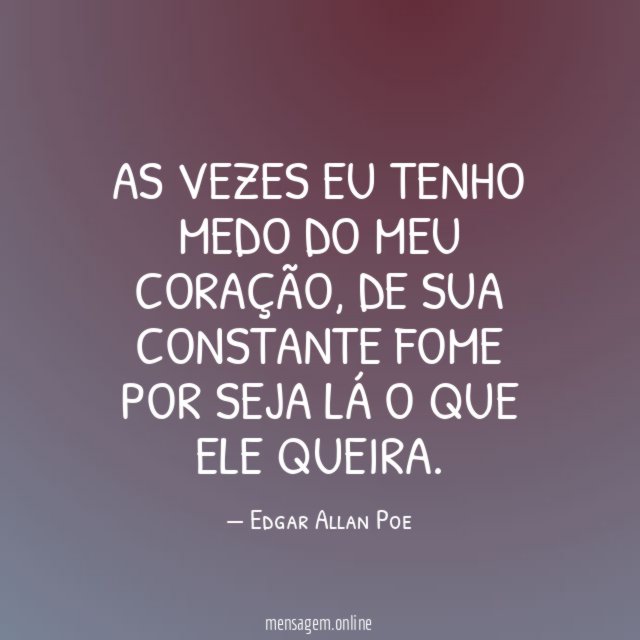 As vezes eu tenho medo do meu coração