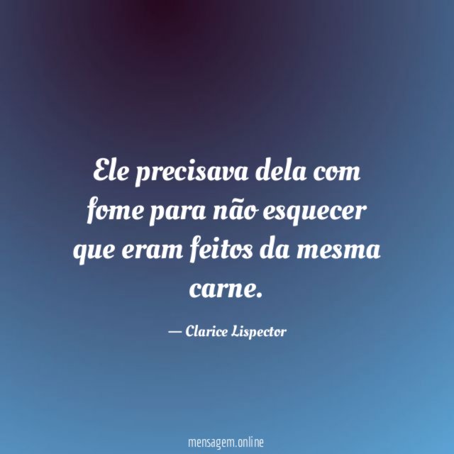 Ele precisava dela com fome para não esquecer