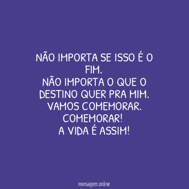 Como a vida é