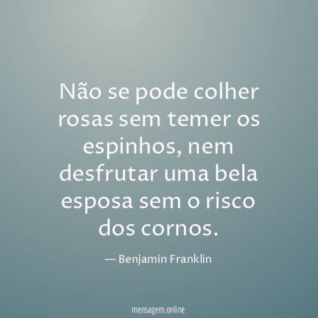 Não se pode colher rosas sem temer os espinhos