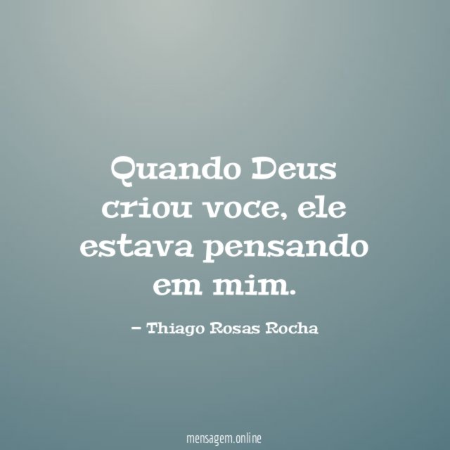 Quando Deus criou voce