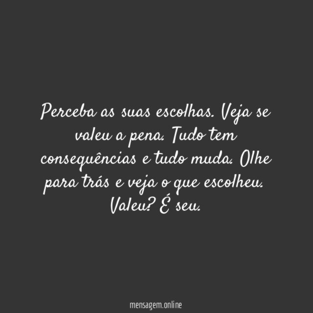 Valeu a pena