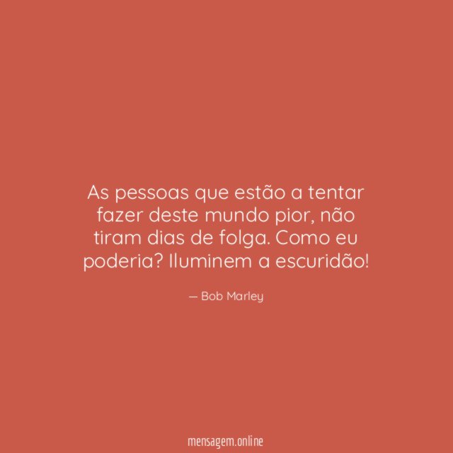 Iluminem a escuridão!