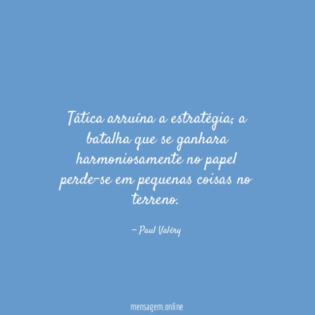 Tática arruína a estratégia