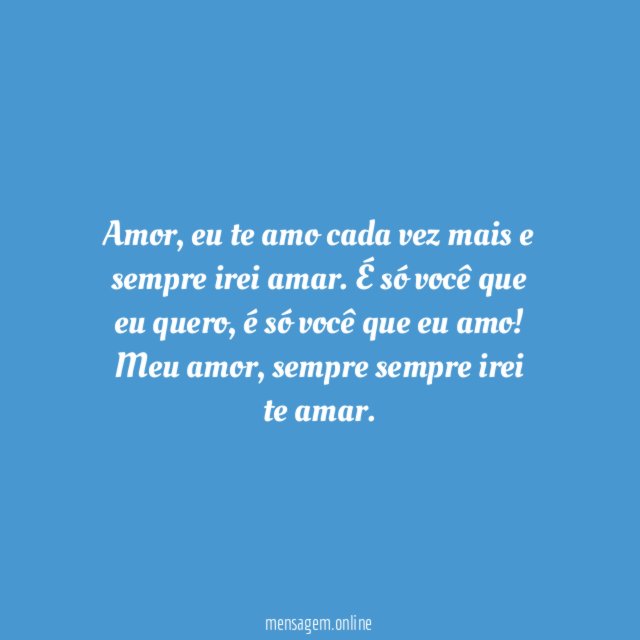 Te amo cada vez mais