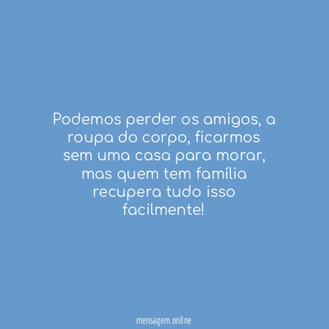 Quem tem família