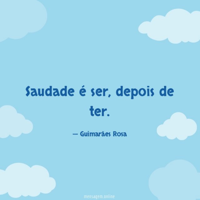 Saudade é ser