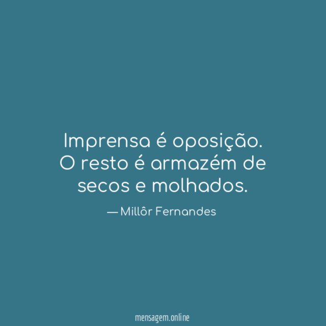 Imprensa é oposição
