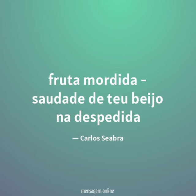 fruta mordida - saudade de teu beijo na despedida