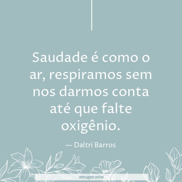 Saudade é como o ar