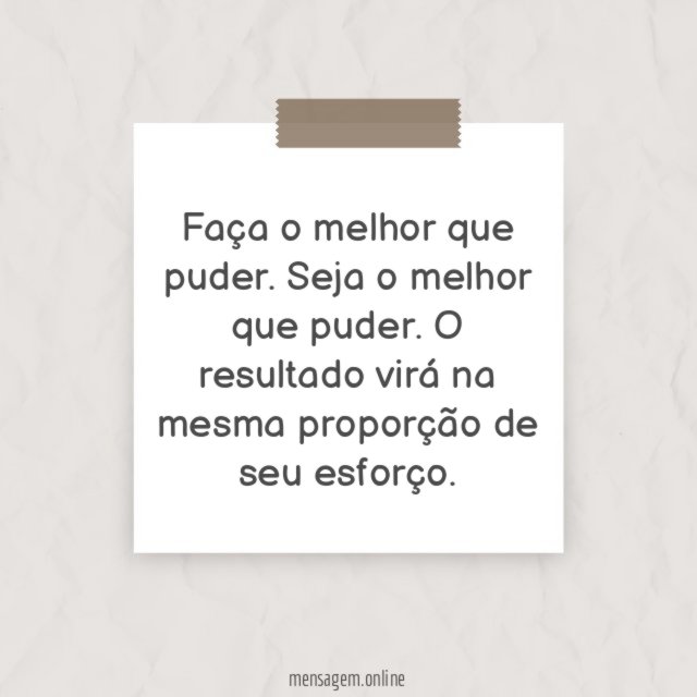 O melhor que puder