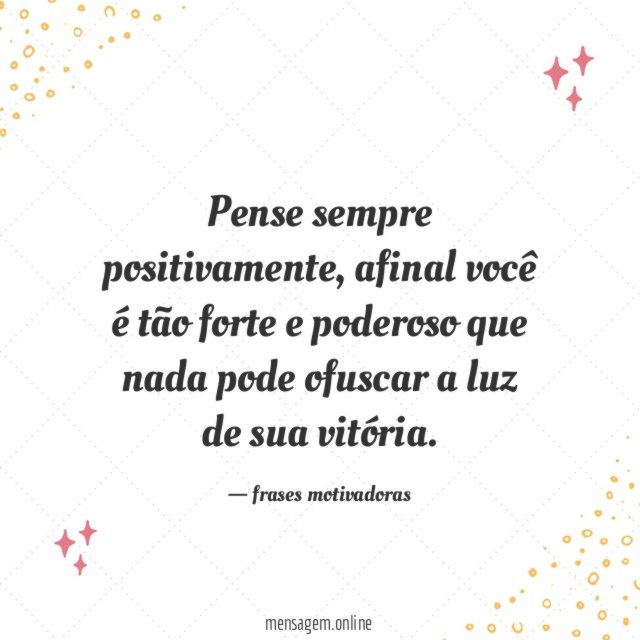 Pense sempre positivamente