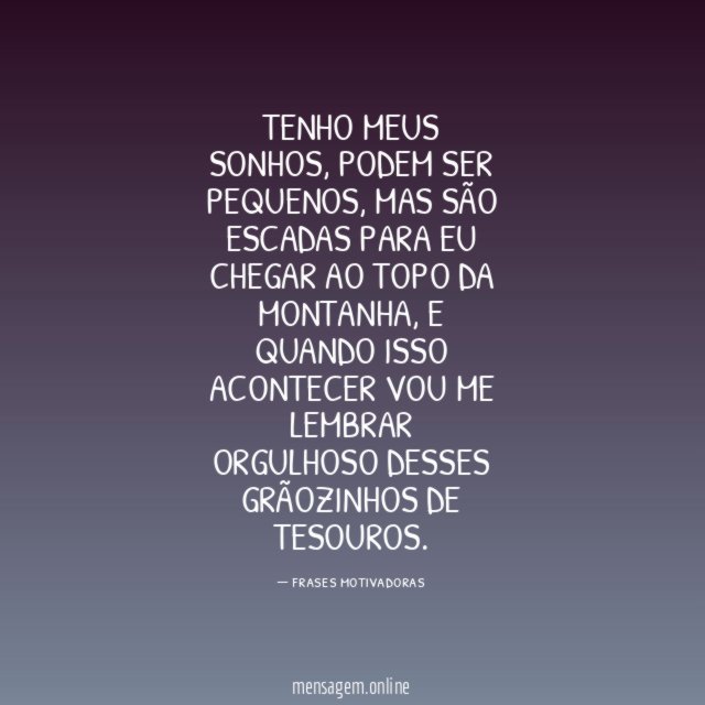 Tenho meus sonhos