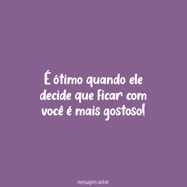 Mudei meus planos, vou ficar com você