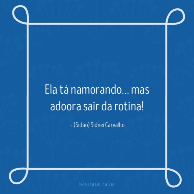 Ela tá namorando