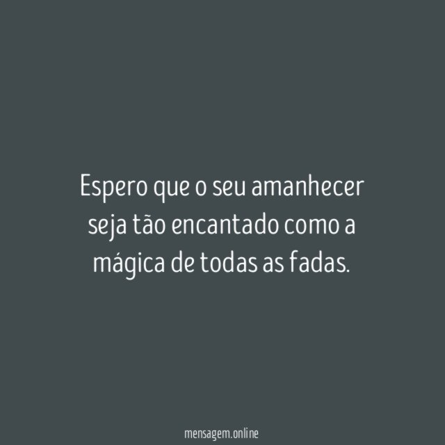 Amanhecer encantado