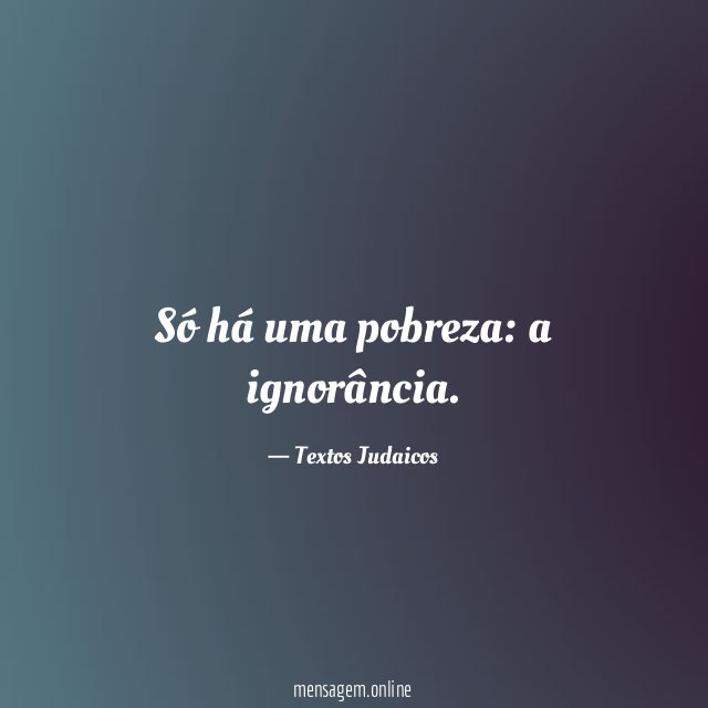 Só há uma pobreza