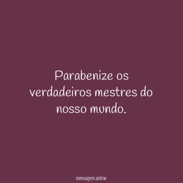Mensagem especial para os professores
