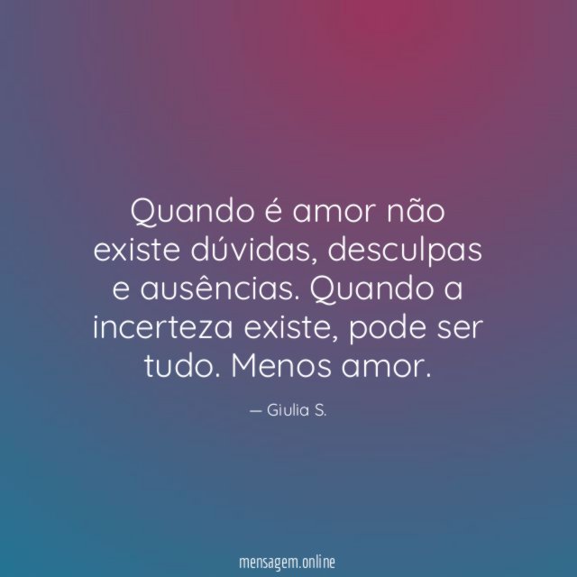 Quando é amor não existe dúvidas