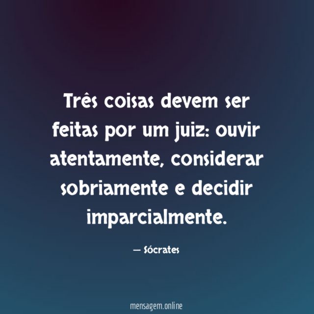 Ouvir, considerar e decidir