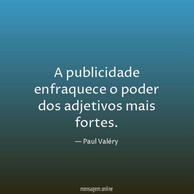 A publicidade enfraquece