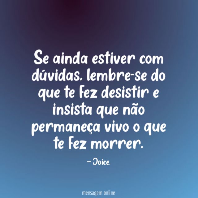 Se ainda estiver com dúvidas