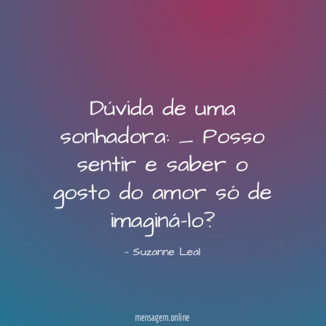 Dúvida de uma sonhadora