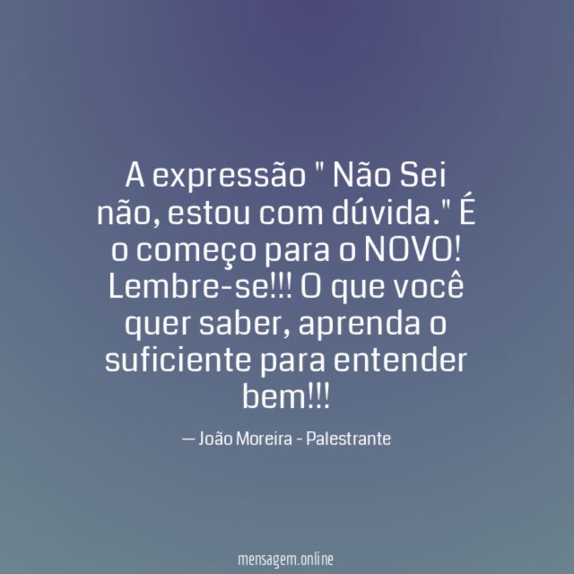 A expressão " Não Sei não