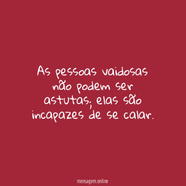 Pessoas Vaidosas