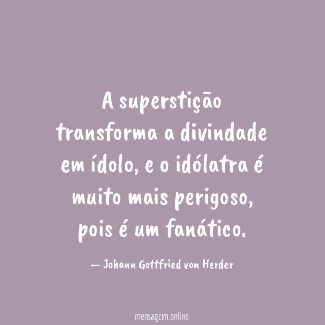 A superstição transforma