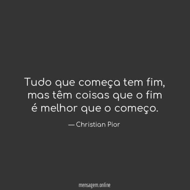 Quando o fim é melhor