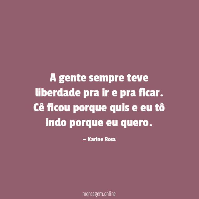 Tô indo porque quero