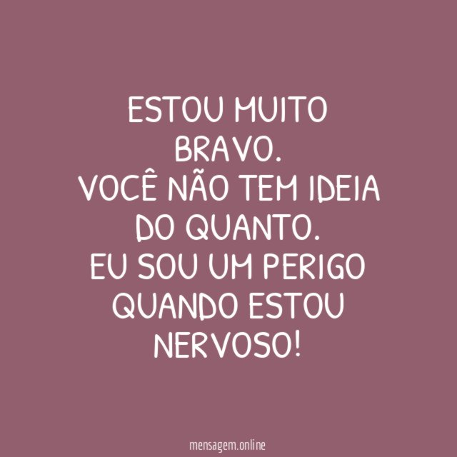 Não mexe comigo.