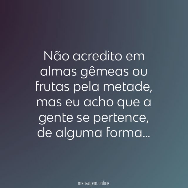 A gente se pertence