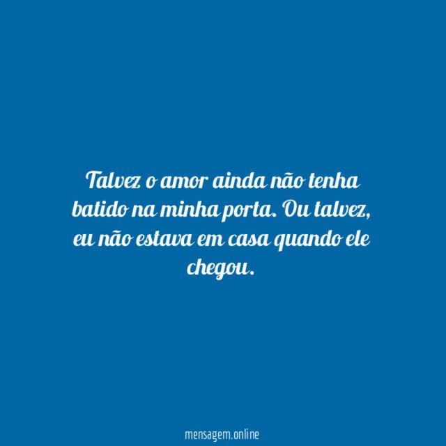 O amor…