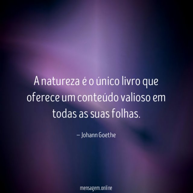 A natureza é o único livro que oferece