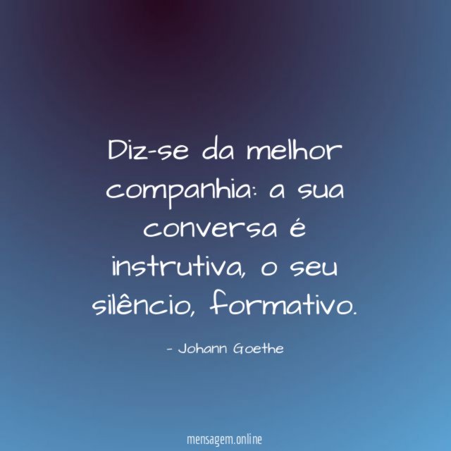 Diz-se da melhor companhia