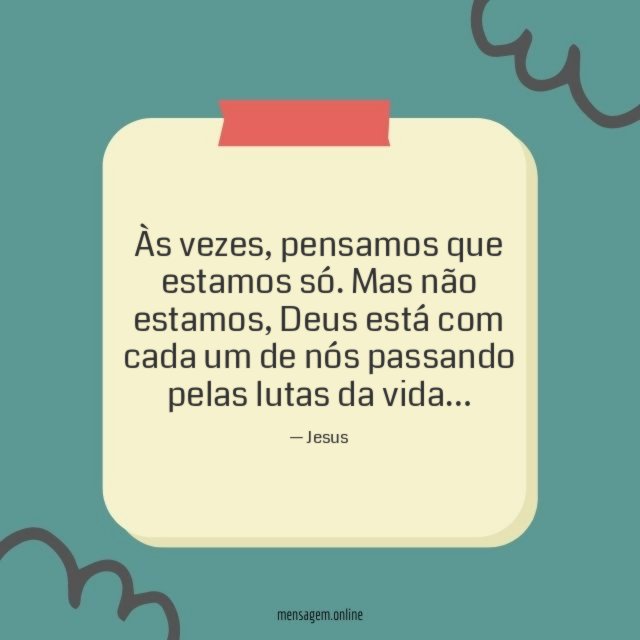 Nunca estamos sozinhos