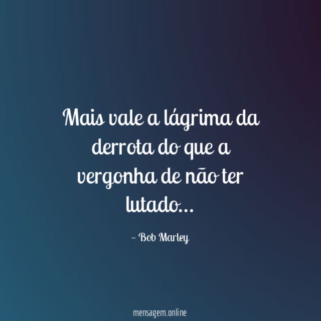 Mais vale a lágrima da derrota do que