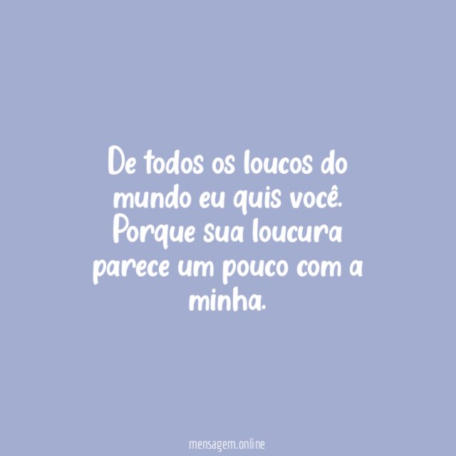 Sua loucura