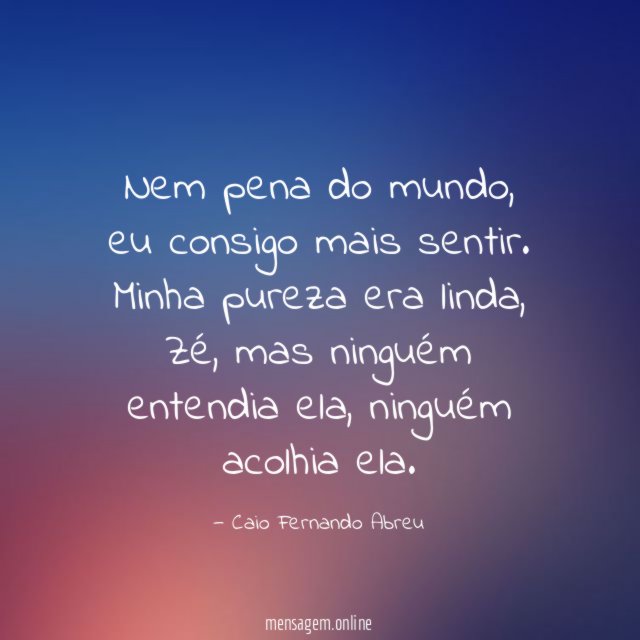 Nem pena do mundo