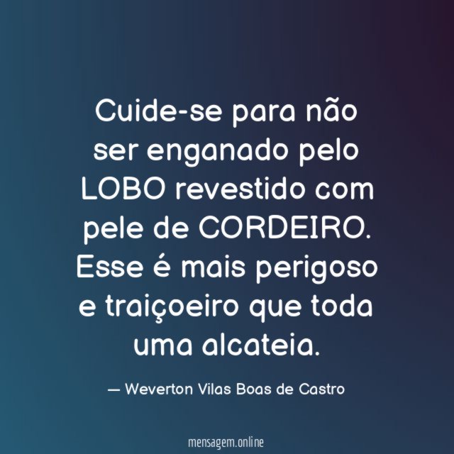 Cuide-se para não ser enganado pelo LOBO revestido