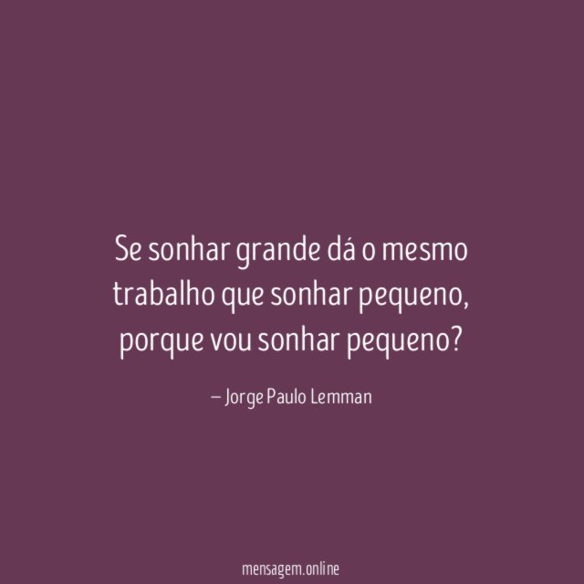 Sonhar grande