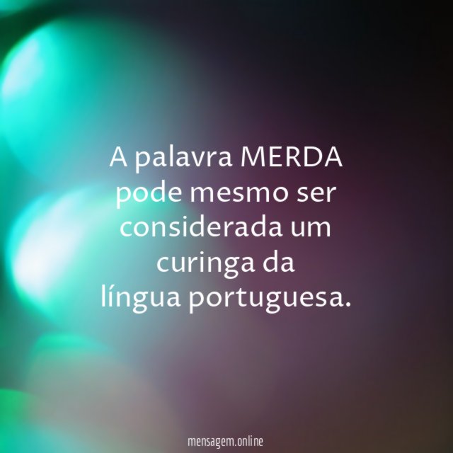 A palavra MERDA…
