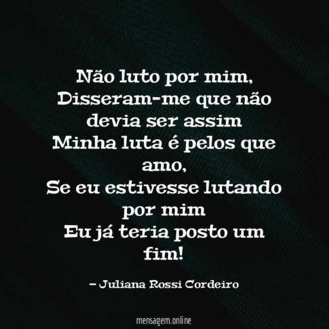 Não luto por mim
