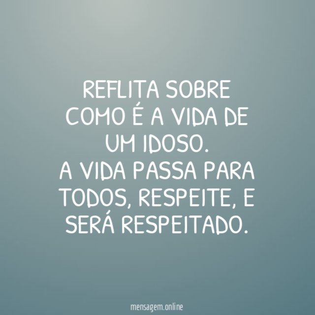 Agora você é jovem, e amanhã?