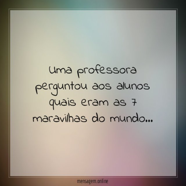 As 7 Maravilhas do Mundo