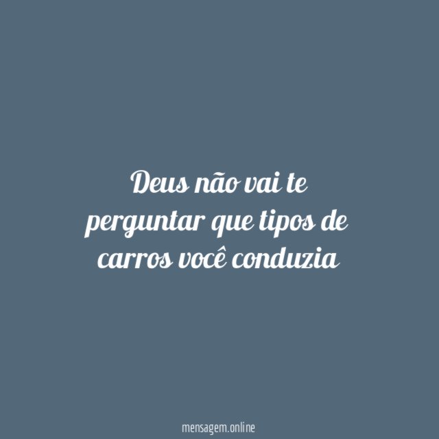 As 10 coisas que Deus não vai te perguntar