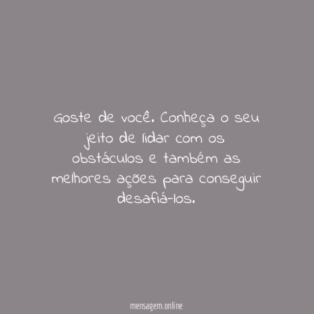 Goste de você